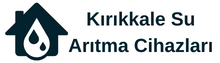 Kırıkkale Su Arıtma Cihazları - Temiz ve Sağlıklı Su İçin Profesyonel Çözümler